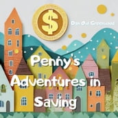 Penny s Adventures in Saving