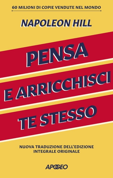 Pensa e arricchisci te stesso - Napoleon Hill