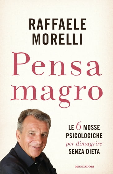 Pensa magro - Raffaele Morelli