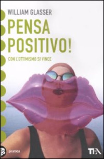 Pensa positivo! - William Glasser