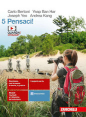 Pensaci! Per le Scuole superiori. Con e-book. Con espansione online. Vol. 5