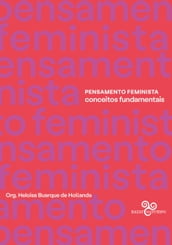 Pensamento Feminista: Conceitos fundamentais