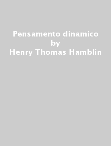 Pensamento dinamico - Henry Thomas Hamblin