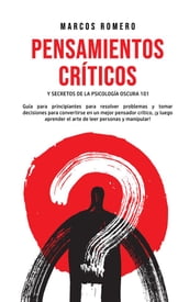 Pensamientos Críticos y Secretos de la Psicología Oscura 101