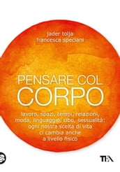 Pensare col corpo