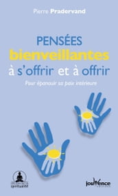 Pensées bienveillantes à s offrir et à offrir