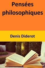 Pensées philosophiques