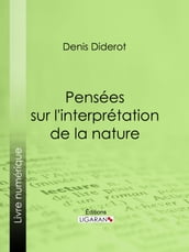 Pensées sur l interprétation de la nature