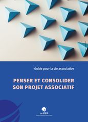 Penser et consolider son projet associatif