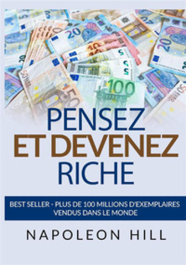 Pensez et devenez riche - Napoleon Hill