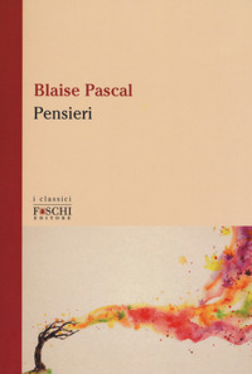 Pensieri - Blaise Pascal