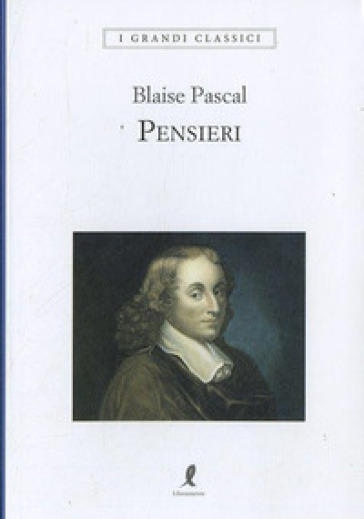 Pensieri - Blaise Pascal