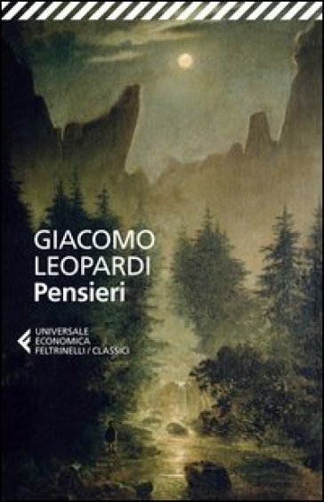 Pensieri. - Giacomo Leopardi