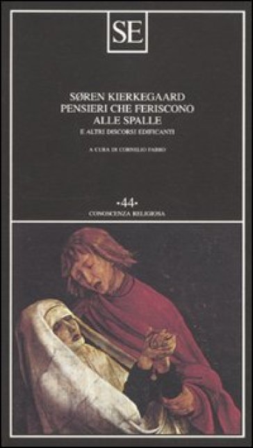 Pensieri che feriscono alle spalle e altri discorsi edificanti - Søren Kierkegaard