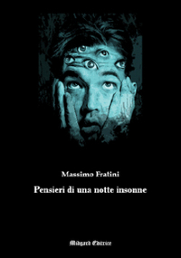 Pensieri di una notte insonne - Massimo Fratini