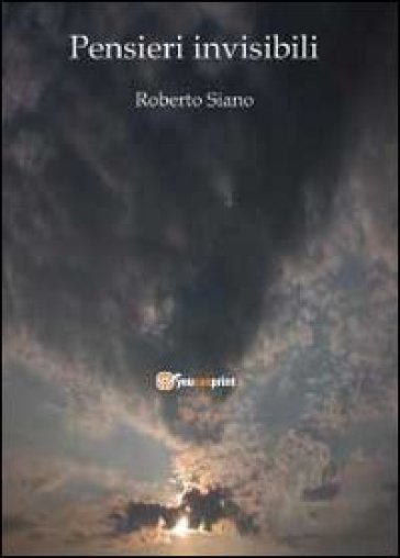 Pensieri invisibili - Roberto Siano