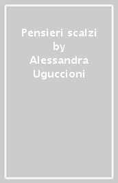 Pensieri scalzi