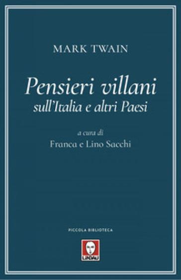 Pensieri villani sull'Italia e altri paesi - Mark Twain