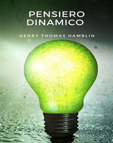 Pensiero dinamico (tradotto) - Henry Thomas Hamblin