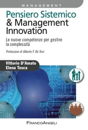 Pensiero sistemico & management innovation. Le nuove competenze per gestire la complessità