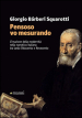 «Pensoso vo mesurando». L irruzione della modernità nella narrativa italiana tra tardo Ottocento e Novecento