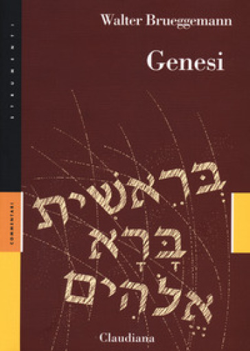 Pentateuco: Genesi-Esodo-Levitico-Deuteronomio-Numeri - Walter Brueggemann - Patrick D. Miller - Dennis T. Olson - Terence E. Fretheim - Samuel E. Balentine