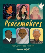 People You Need To Know: Peacemakers