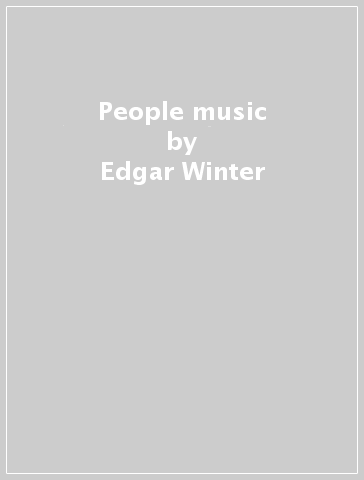 People music - Edgar Winter