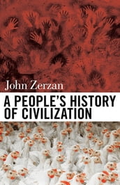 A People s History of Civilization
