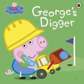 Peppa Pig: George s Digger