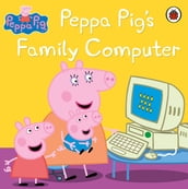 Peppa Pig: Peppa Pig s Family Computer