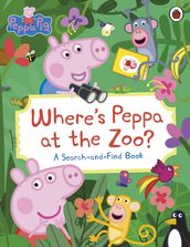 Peppa Pig: Where s Peppa at the Zoo?