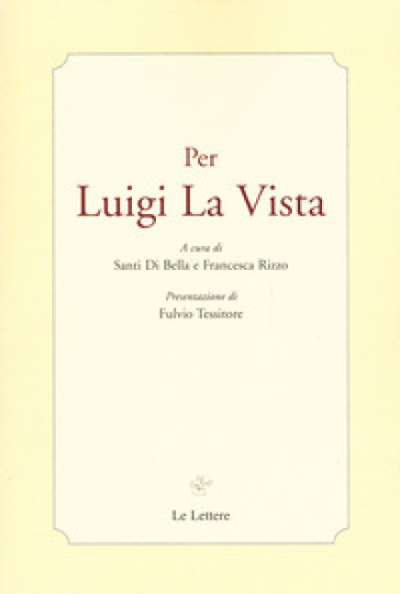 Per Luigi La Vista