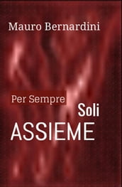 Per Sempre Soli Assieme