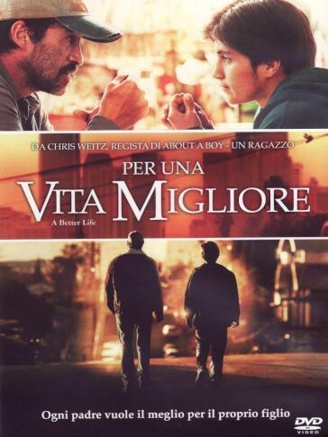 Per Una Vita Migliore - Chris Weitz