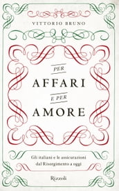 Per affari e per amore