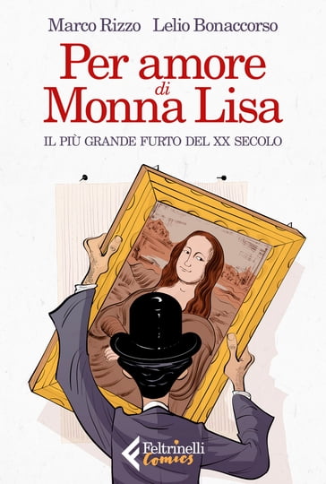 Per amore di Monna Lisa - Lelio Bonaccorso - Marco Rizzo