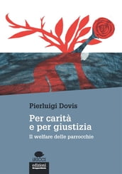 Per carità e per giustizia