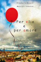 Per elio e per amore