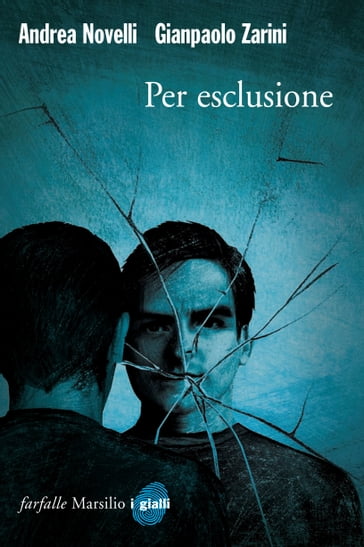 Per esclusione - Andrea Novelli - Gianpaolo Zarini