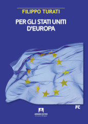 Per gli Stati Uniti d Europa