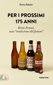 Per i prossimi 175 anni