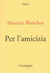 Per l amicizia