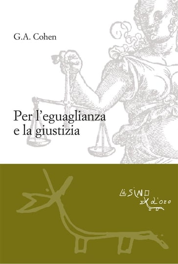 Per l'eguaglianza e la giustizia - Gerard Allan Cohen