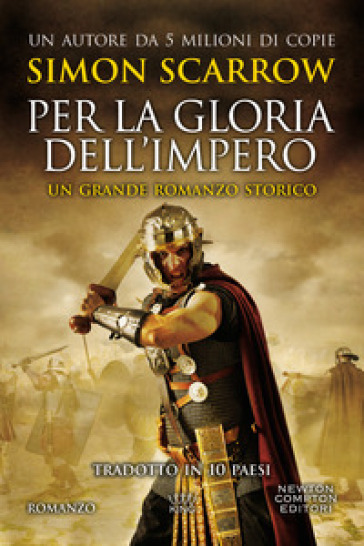 Per la gloria dell'impero - Simon Scarrow