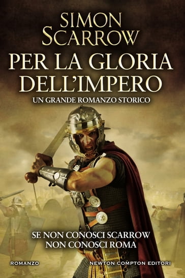 Per la gloria dell'impero - Simon Scarrow