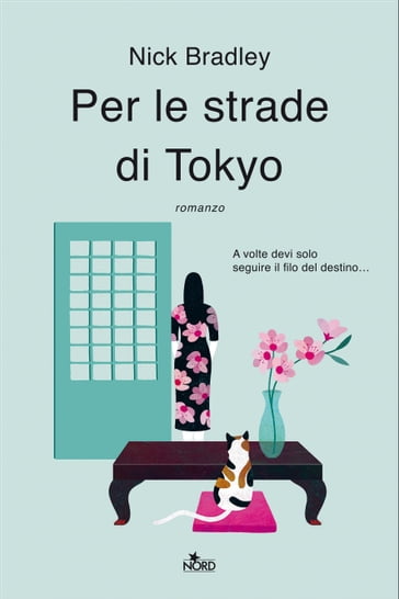 Per le strade di Tokyo - Nick Bradley