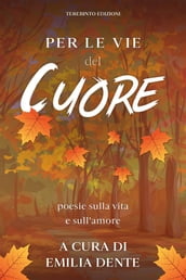 Per le vie del cuore