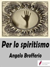 Per lo spiritismo