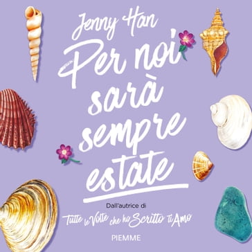Per noi sarà sempre estate - Jenny Han - Cristina Brambilla - Annalisa Biasci